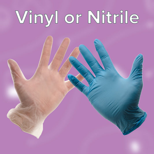 Medical Gloves [Vinyl or Nitrile]